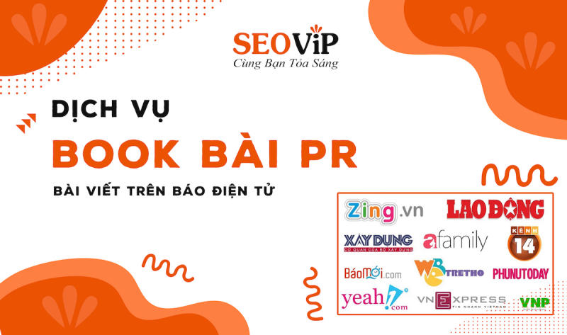 Dịch vụ booking báo chí, đăng bài PR giá rẻ, chất lượng