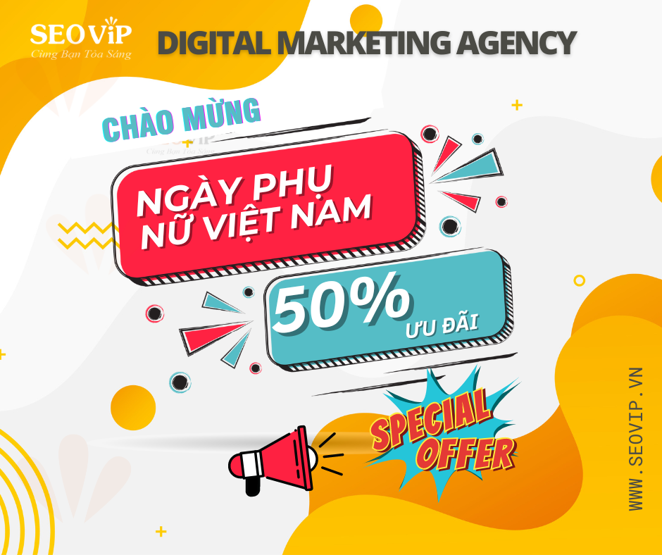 MỪNG NGÀY 20/10 – PHỤ NỮ LÊN NGÔI – NHÂN ĐÔI QUÀ TẶNG – GIẢM ĐẾN 50% PHÍ DỊCH VỤ