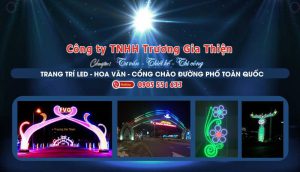 Trương Gia Thiện: Đối Tác Tin Cậy Trong Thiết Kế và Thi Công Trang Trí Đô Thị