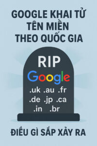 Google khai tử tên miền theo quốc gia